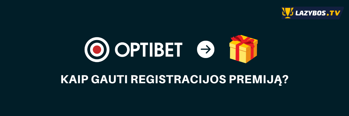 Optibet pasveikinimo premija