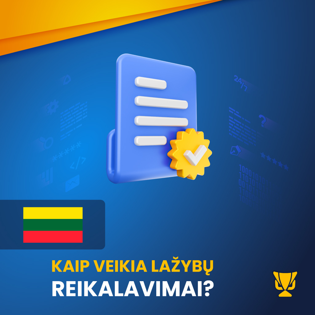 Kaip veikia lažybų reikalavimai?