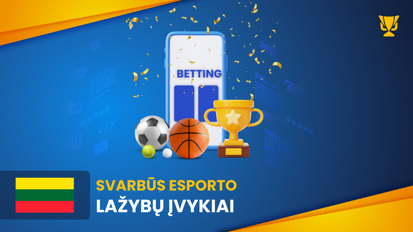 Svarbūs eSporto lažybų įvykiai