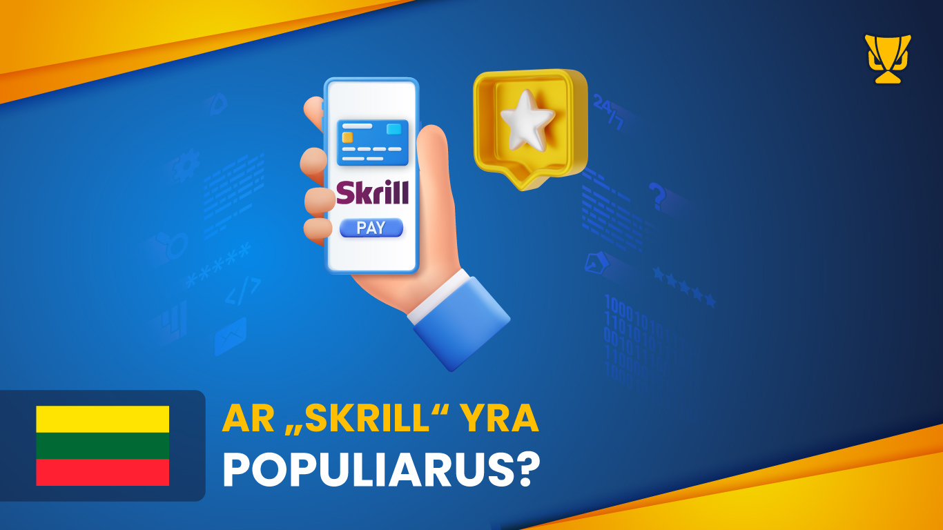 „Skrill“ tarp Lietuvos vartotojų