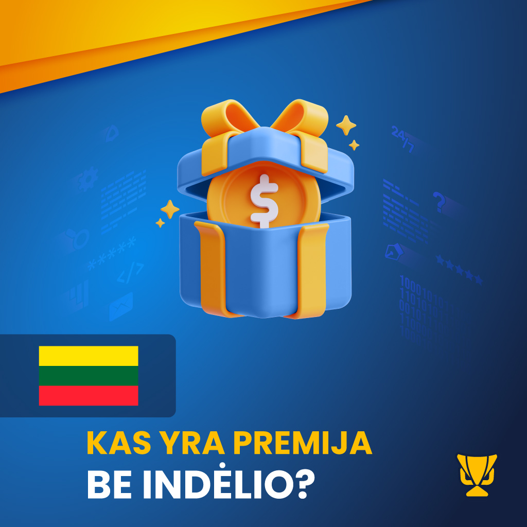 Kas yra premija be indėlio?