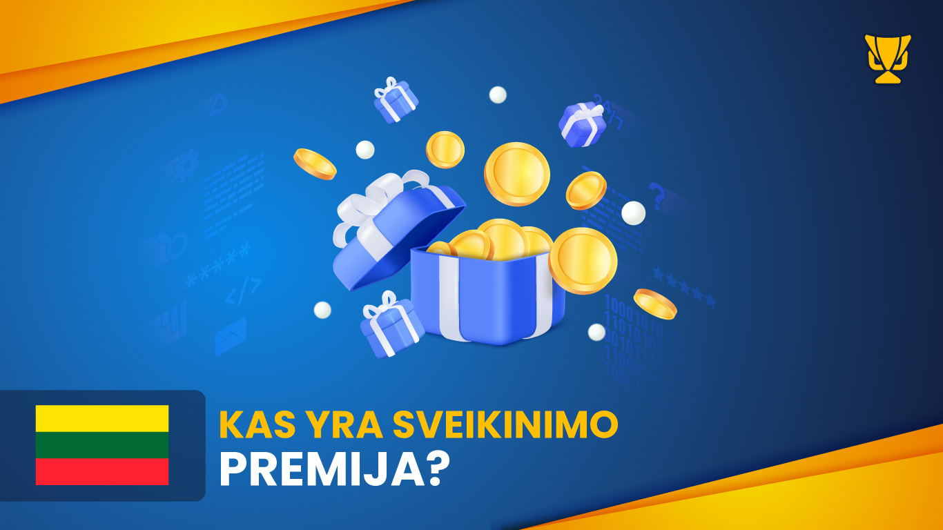 Kas yra sveikinimo premija?